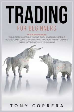 Trading for beginners Bundle de Tony Correra