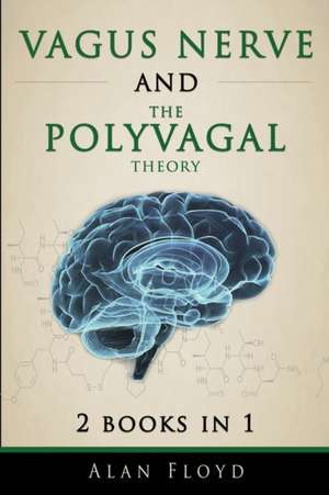 Vagus Nerve de Alan Floyd