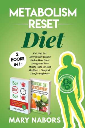 Metabolism Reset Diet de Mary Nabors