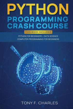 python programming crash course de Tony F. Charles