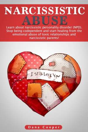 Narcissistic Abuse de Dana Cooper