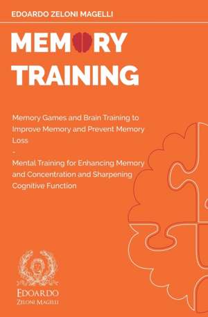 Memory Training de Edoardo Zeloni Magelli