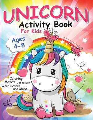 Unicorn Activity Book for Kids Ages 4-8 de Joe Layer