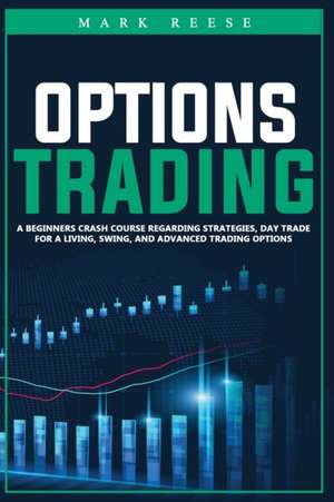 Options Trading de Mark Reese