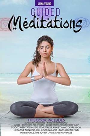 GUIDED MEDITATIONS de Luna Young