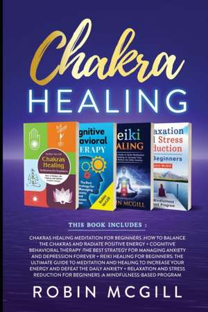 Chakra Healing de Robin McGill