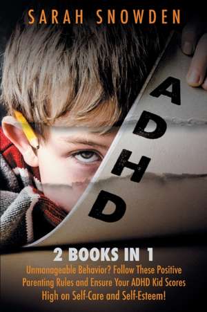 ADHD de Sarah Snowden