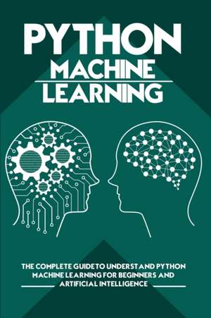 Python Machine Learning de Oliver Soranson