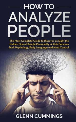 How to Analyze People de Glenn Cummings