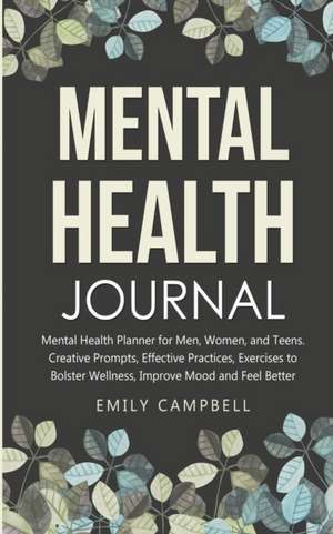 Mental Health Journal de EMILY CAMPBELL