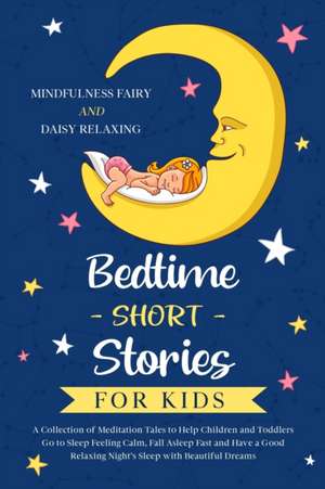 Bedtime Short Stories for Kids de Mindfulness Fairy