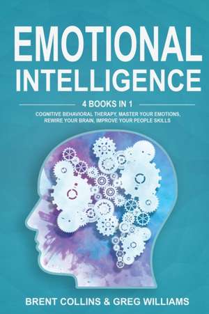 Emotional Intelligence de Brent Collins