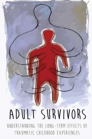 ADULT SURVIVORS de John Range