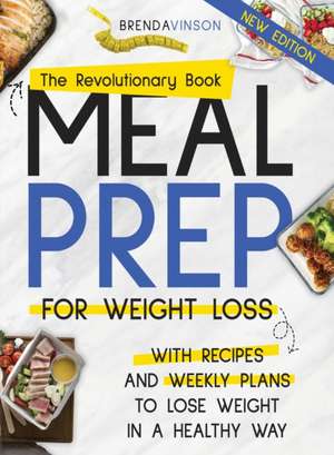 MEAL PREP FOR WEIGHT LOSS de Brenda Vinson