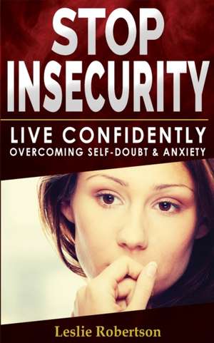 STOP INSECURITY! de Leslie Robertson