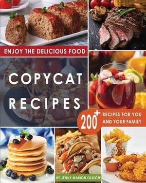 Copycat Recipes de Jenny Marion Olsson