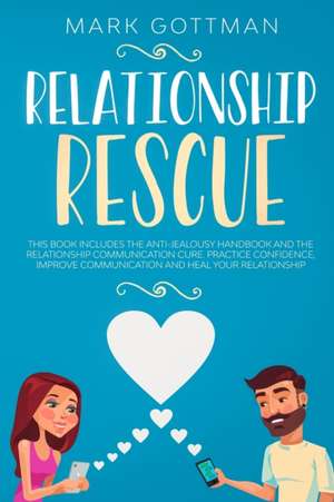 Relationship rescue de Mark Gottman