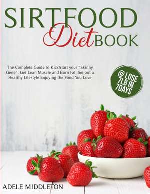 SirtFood Diet Book de Adele Middleton