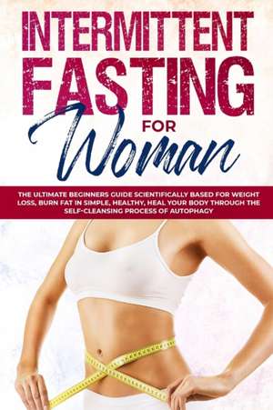 INTERMITTENT FASTING FOR WOMAN de Karen Allen