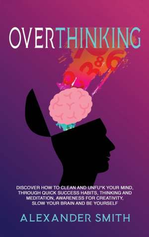 Overthinking de Smith