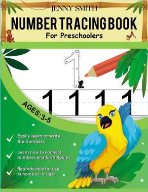 Number Tracing book for Preschoolers de Jenny Smith