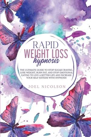 RAPID WEIGHT LOSS HYPNOSIS de Joel Nicolson