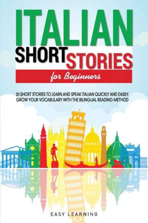 Italian Short Stories for Beginners de Easy Learning