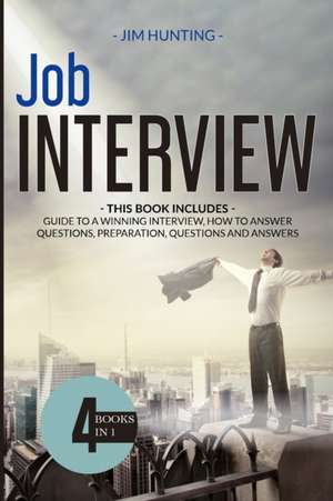JOB Interview de Jim Hunting
