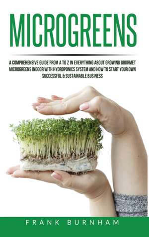 Microgreens de Frank Burnham