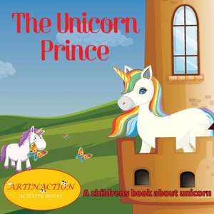 The Unicorn Prince de Artin Action