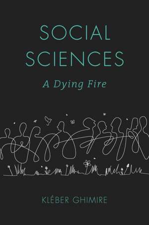 Social Sciences – A Dying Fire de Kléber Ghimire