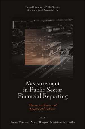 Measurement in Public Sector Financial Reporting – Theoretical Basis and Empirical Evidence de Josette Caruana