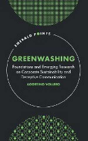 Greenwashing – Foundations and Emerging Research on Corporate Sustainability and Deceptive Communication de Agostino Vollero