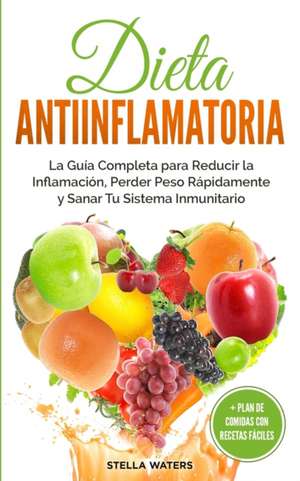 Dieta Antiinflamatoria de Stella Waters