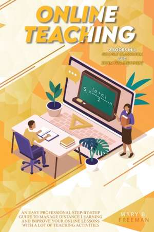 Online Teaching de Mary B. Freeman