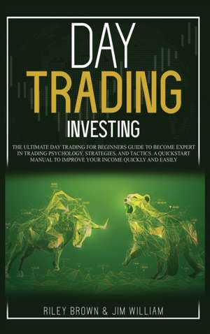 Day Trading Investing de Riley Brown