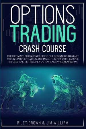 Options Trading Crash Course de Riley Brown