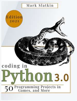 CODING IN PYTHON de Mark Slatkin