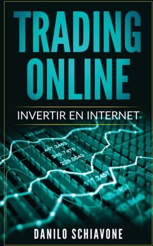 TRADING ONLINE de Danilo Schiavone