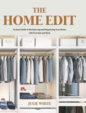 The Home Edit de Julie White