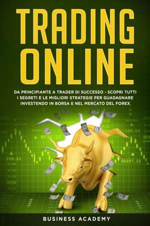 Trading Online de Business Academy