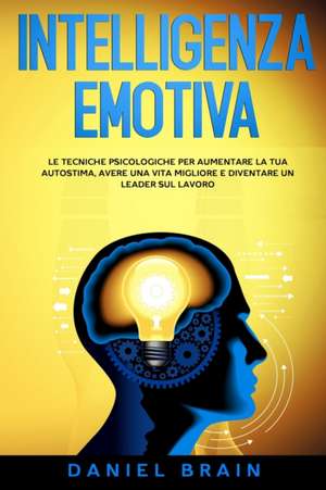 Intelligenza Emotiva de Daniel Brain