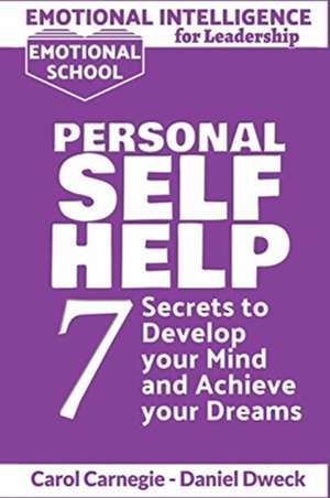 Emotional Intelligence for Leadership - Personal Self-Help de Carol Carnegie