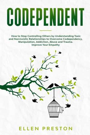 Codependent de Ellen Preston