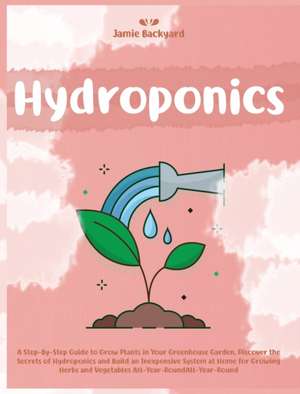 Hydroponics de Jamie Backyard