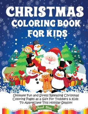 Christmas Coloring Book for Kids de School Time