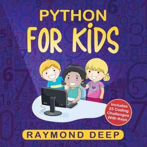 Python for Kids de Raymond Deep