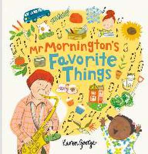 MR Mornington's Favorite Things de Karen George