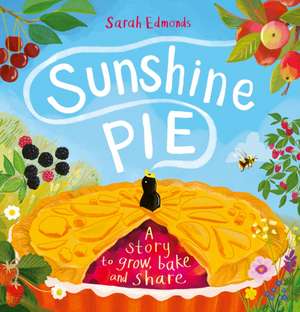 Sunshine Pie de Sarah Edmonds