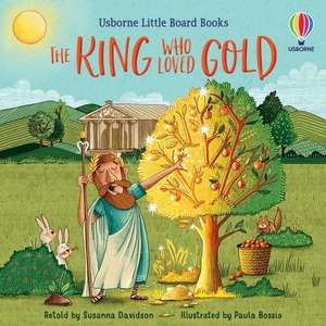 The King who Loved Gold de Susanna Davidson